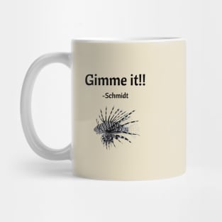 New Girl/Gimme it Mug